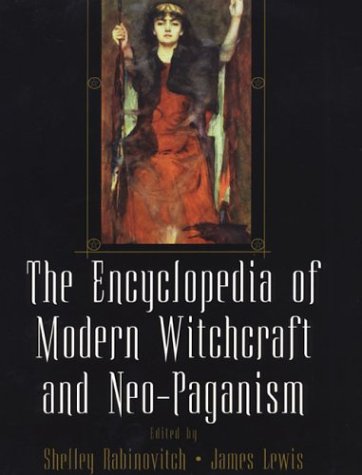 Encyclopedia of Modern Witchcraft and Neo-Paganism book cover