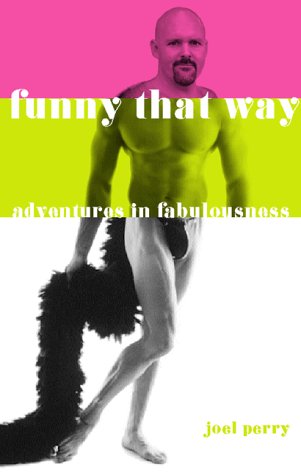 Funny That Way: Adventures in Fabulousness book cover