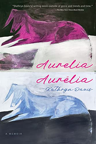 Aurelia, Aurélia: A Memoir book cover