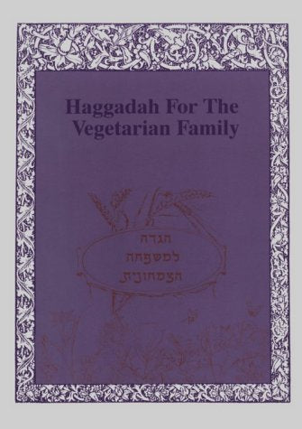 Haggadah for the Vegetarian Family