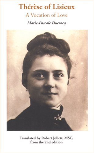Therese of Lisieux: A Vocation of Love book cover