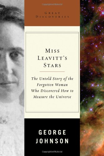 Miss Leavitt's Stars: The Untold Story of the Woman Who Discovered How to Measure the Universe book cover