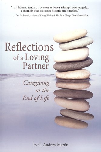 Reflections of a Loving Partner: Caregiving at the End of Life book cover