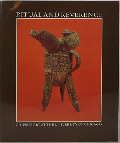 Ritual and Reverence: Chinese Art at the University of Chicago