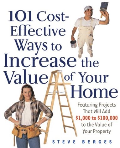 101 Cost-Effective Ways to Increase the Value of Your Home book cover