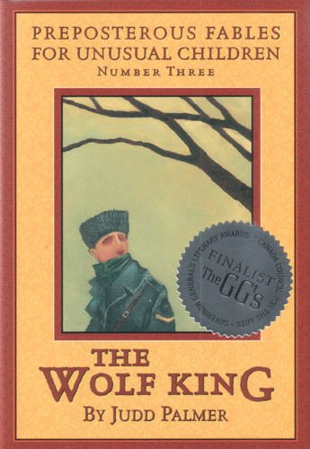 THE WOLF KING (Prepost Fable Unusual Children) book cover