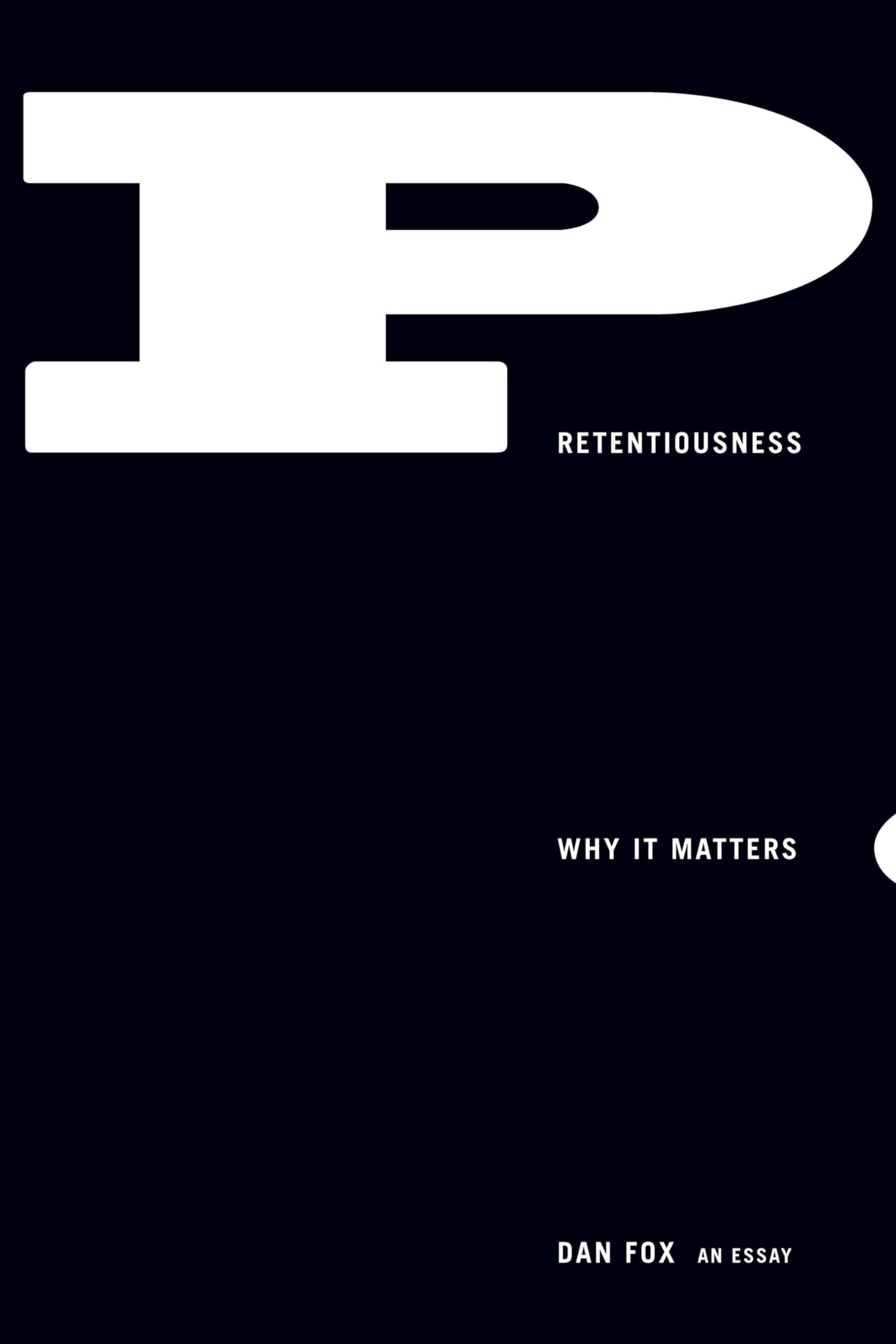 Pretentiousness: Why It Matters book cover