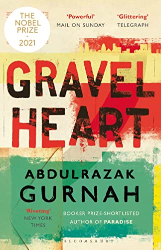 Gravel Heart: By the Winner of the 2021 Nobel Prize in Literature book cover