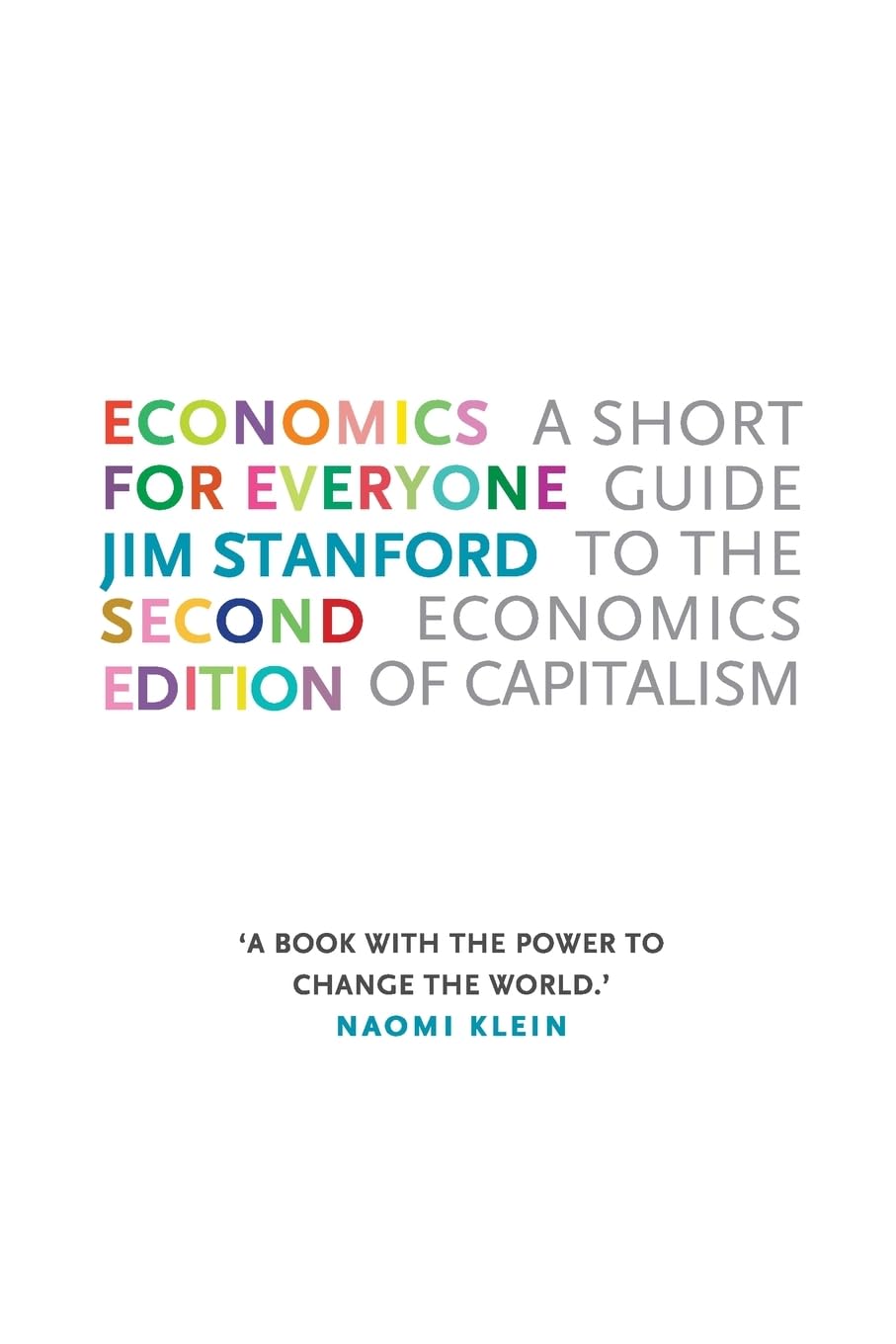 Economics for Everyone, Second Edition: A Short Guide to the Economics of Capitalism book cover