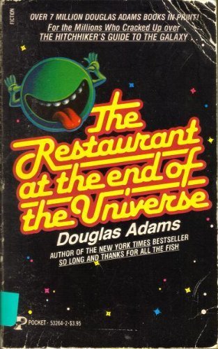 Restaurant at the End of the Universe
