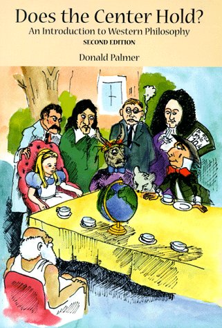 Does the Center Hold?: An Introduction to Western Philosophy (Revised)