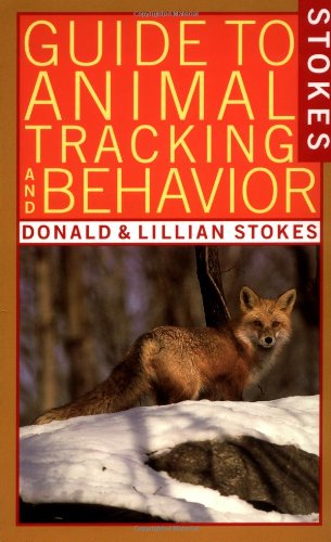 Stokes Guide to Animal Tracking and Behavior book cover