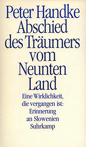 Abschied des Träumers vom Neunten Land: Eine Wirklichkeit, die vergangen ist, Erinnerung an Slowenien (German Edition) book cover