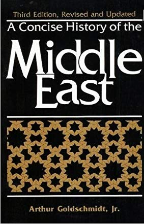 Concise History of the Middle East: Third Edition, Revised and Updated (Rev and Updated)