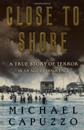 Close to Shore: A True Story of Terror in an Age of Innocence book cover
