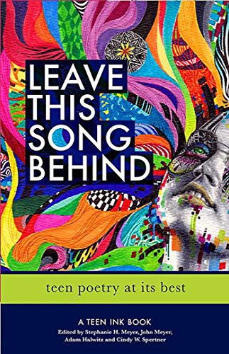 Leave This Song Behind: Teen Poetry at Its Best book cover