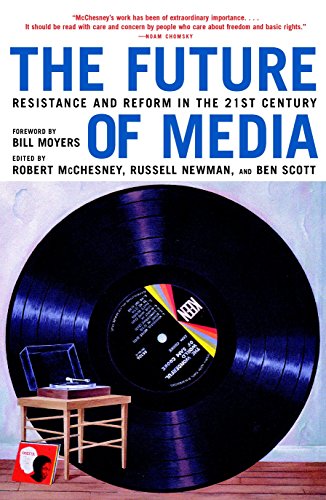 Future of Media: Resistance and Reform in the 21st Century