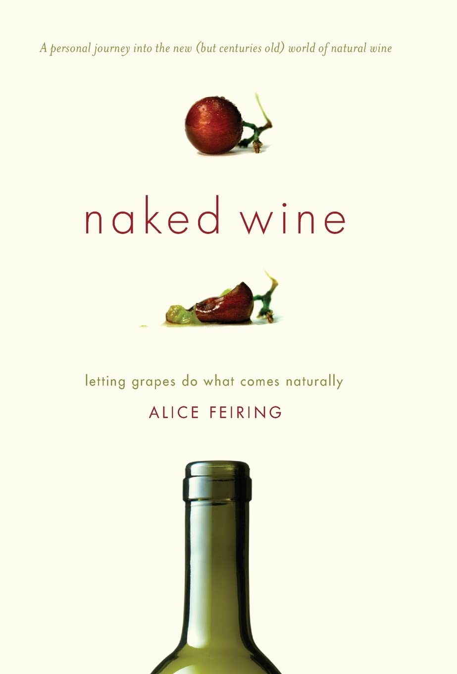 Naked Wine: Letting Grapes Do What Comes Naturally book cover