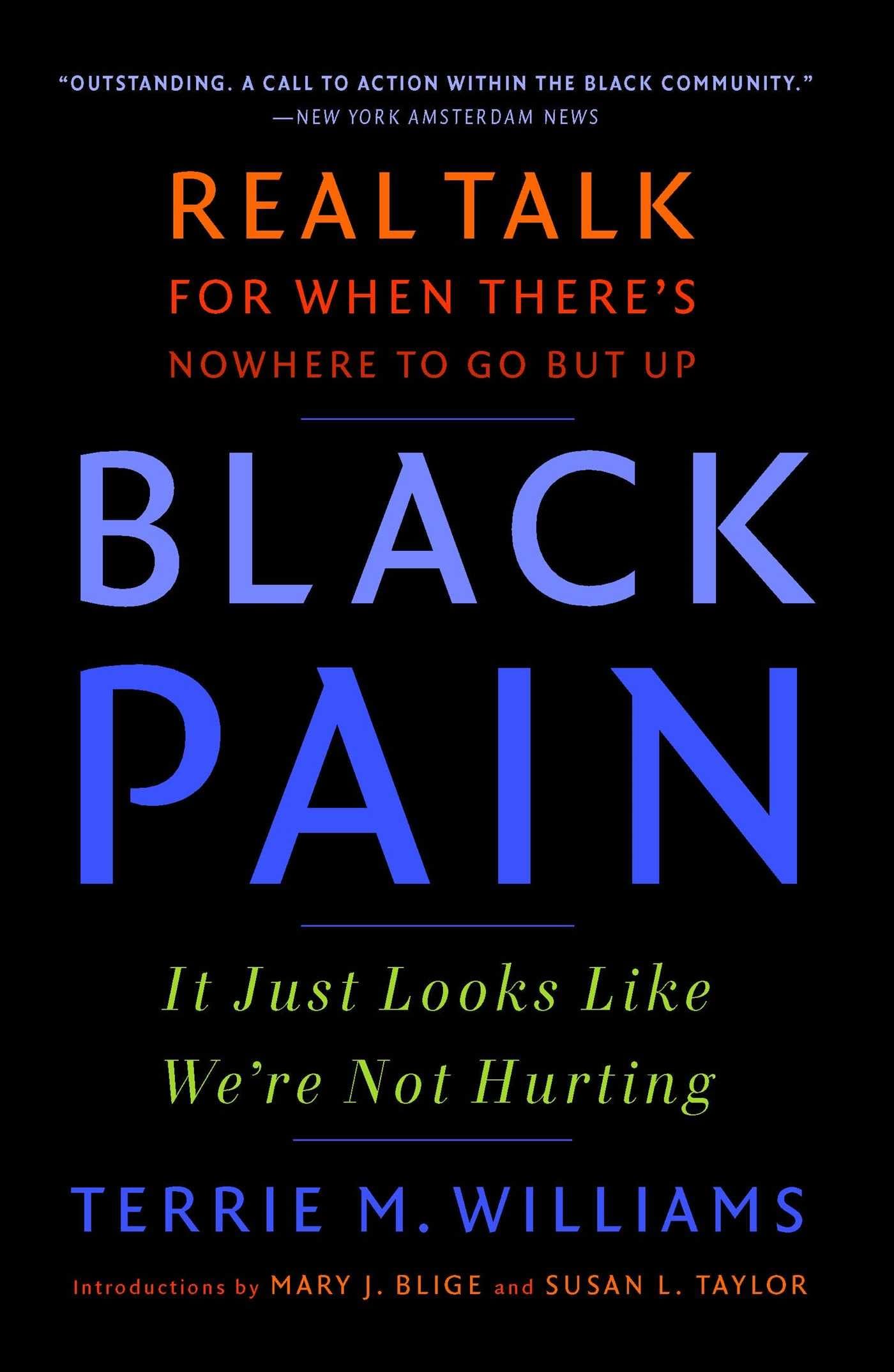Black Pain: It Just Looks Like We're Not Hurting