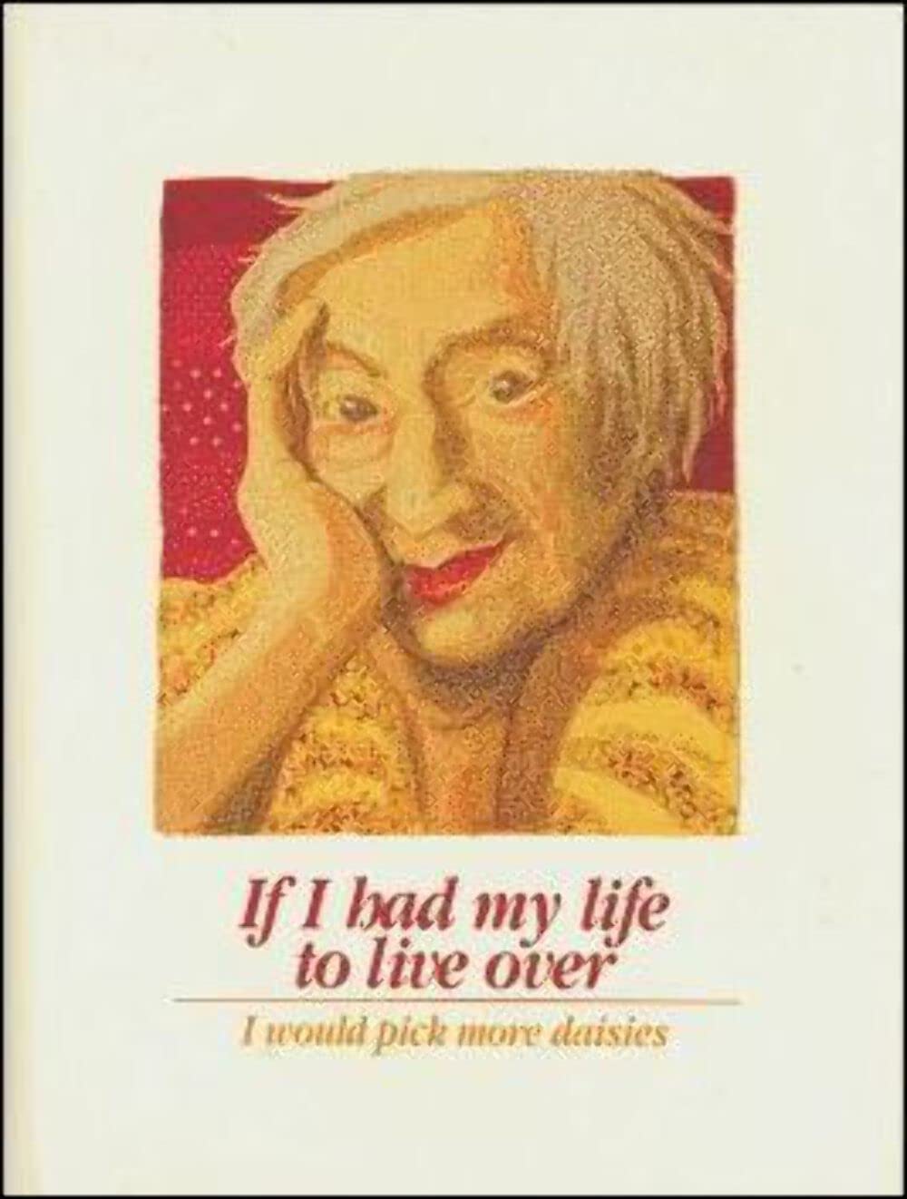 If I Had My Life to Live Over