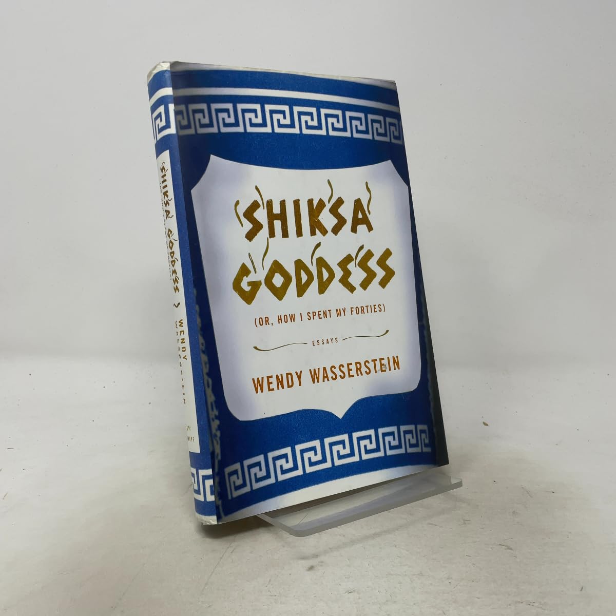 Shiksa Goddess: Or, How I Spent My Forties book cover