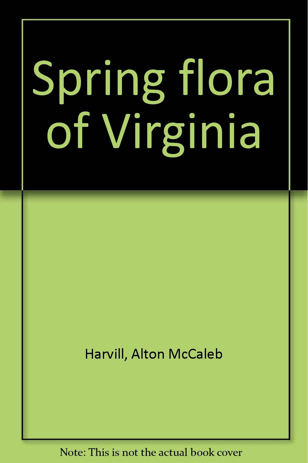Spring Flora of Virginia book cover