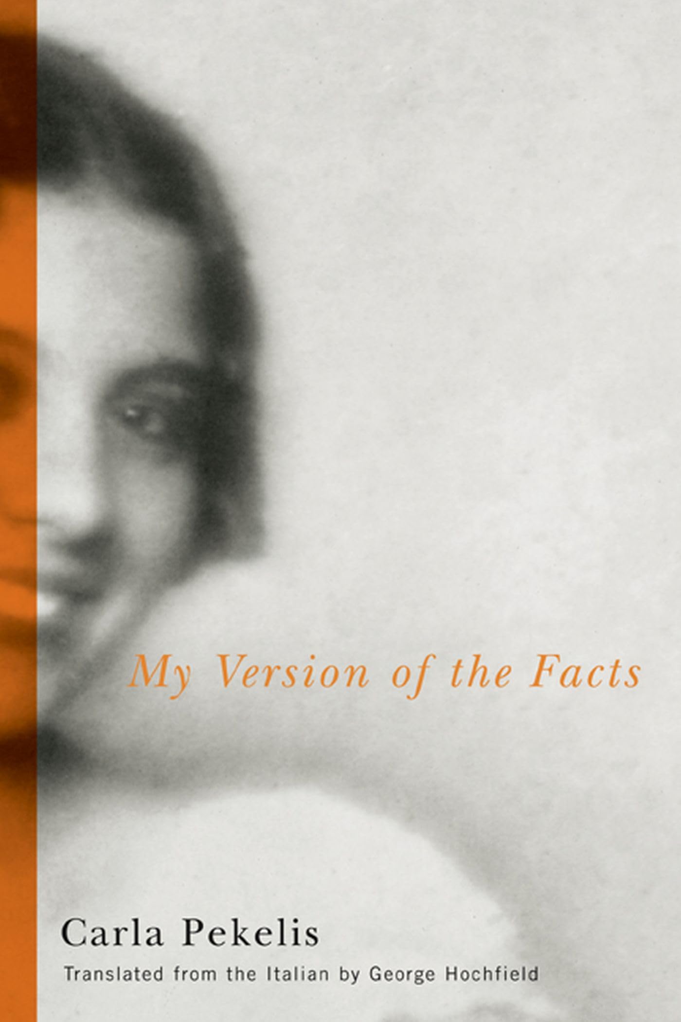 My Version of the Facts book cover