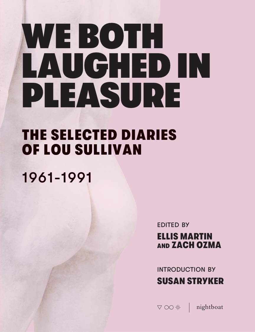 We Both Laughed in Pleasure: The Selected Diaries of Lou Sullivan book cover