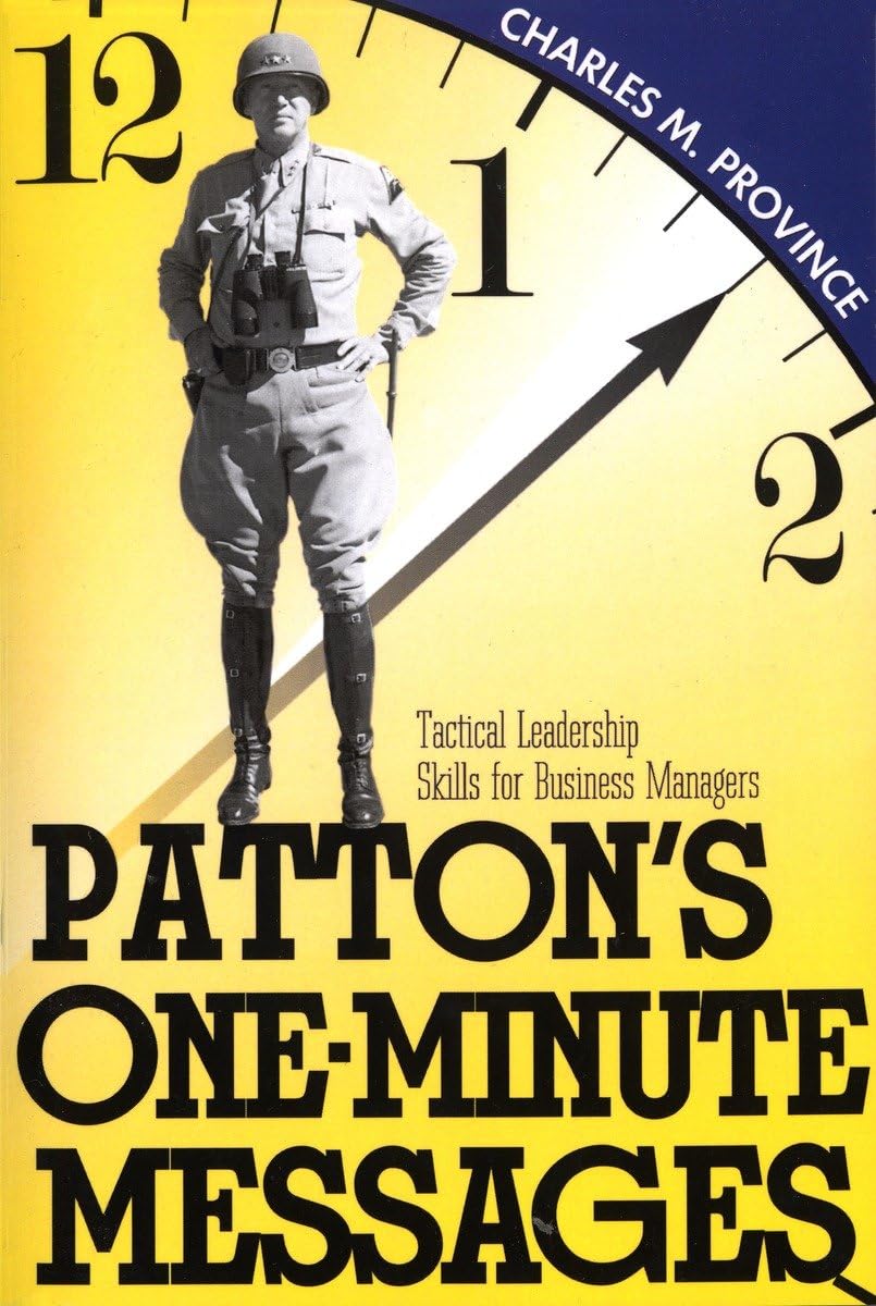 Patton's One-Minute Messages: Tactical Leadership Skills of Business Managers book cover