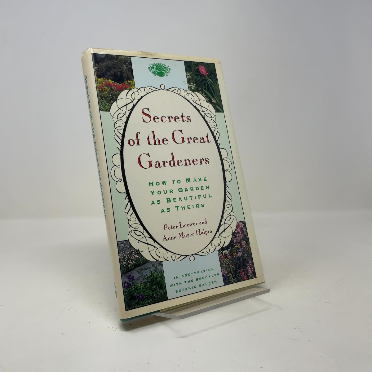 Secrets of the Great Gardeners: How to Make Your Garden as Beautiful as Theirs book cover