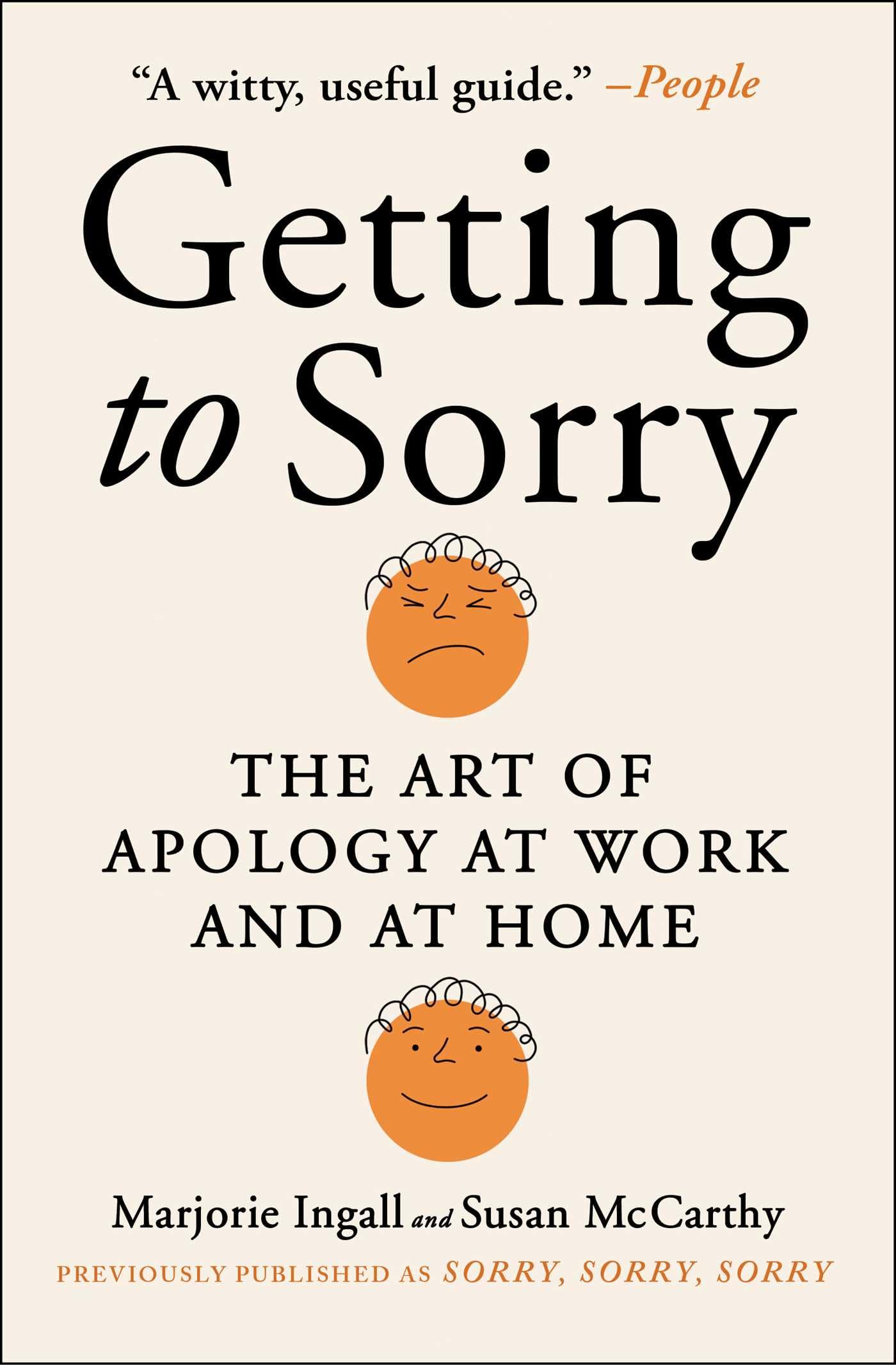 Getting to Sorry: The Art of Apology at Work and at Home book cover