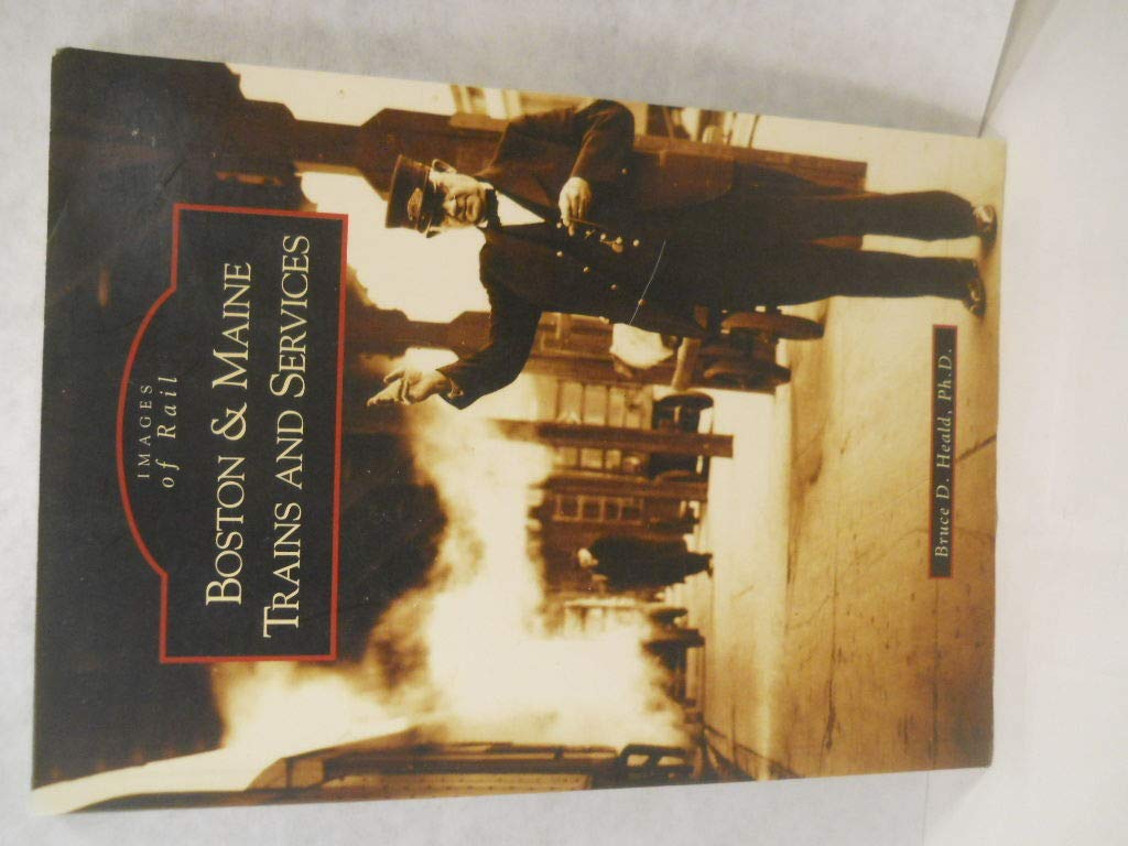 Boston & Maine Trains and Services book cover