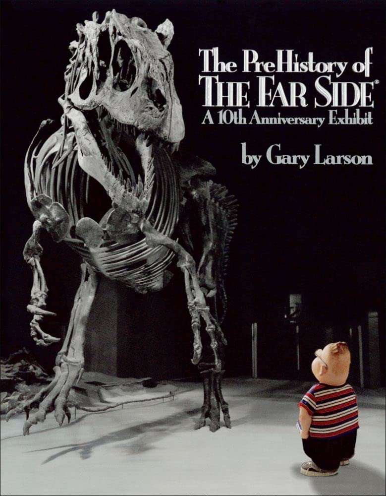 Prehistory of the Far Side: A 10th Anniversary Exhibit book cover