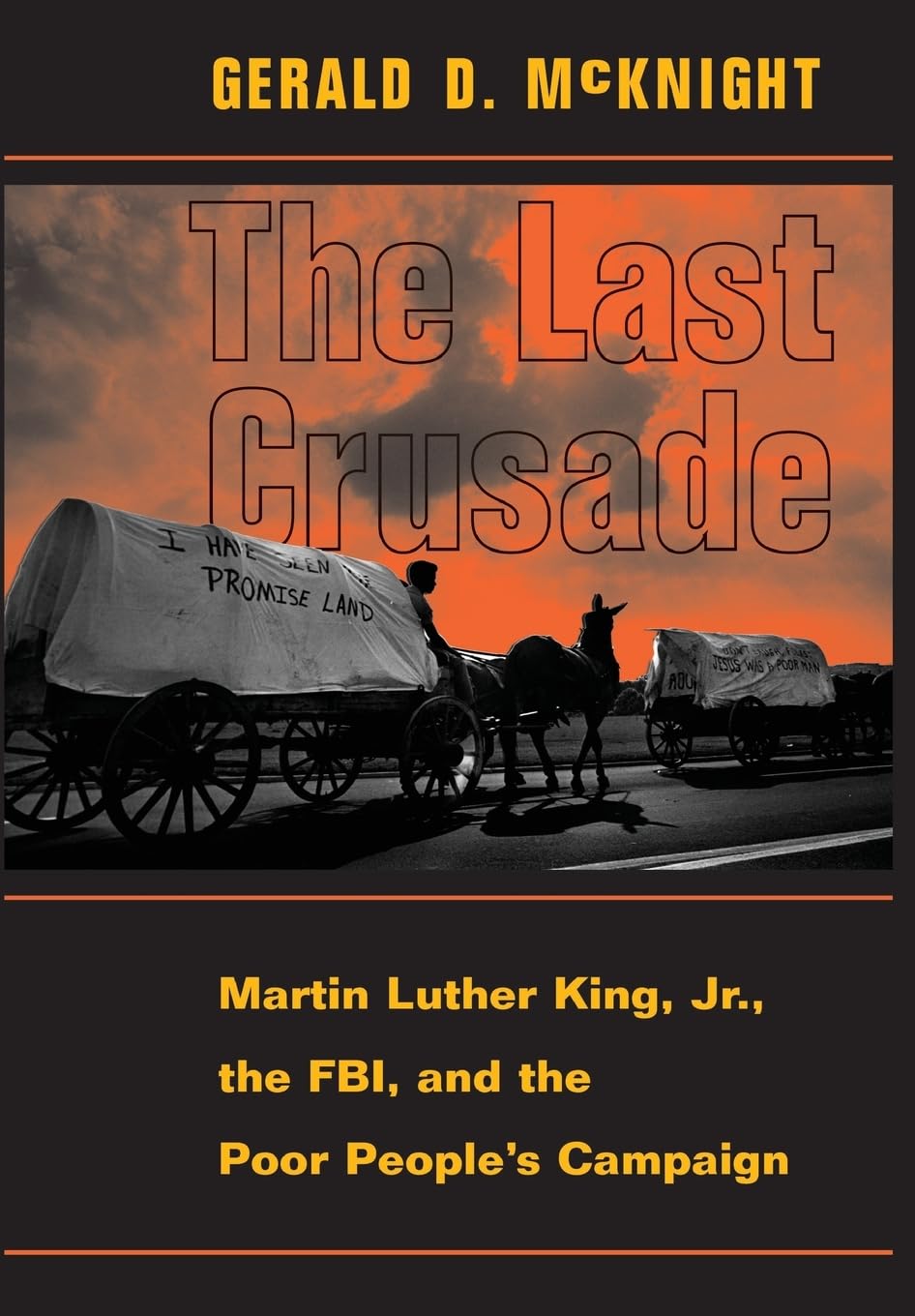 Last Crusade: Martin Luther King Jr., the Fbi, and the Poor People's Campaign