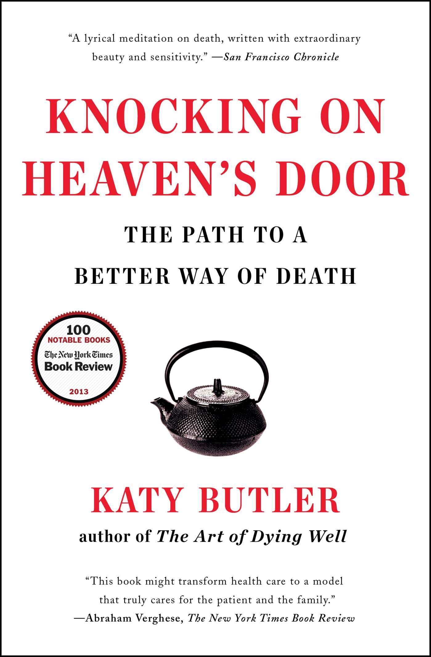 Knocking on Heaven's Door: The Path to a Better Way of Death book cover