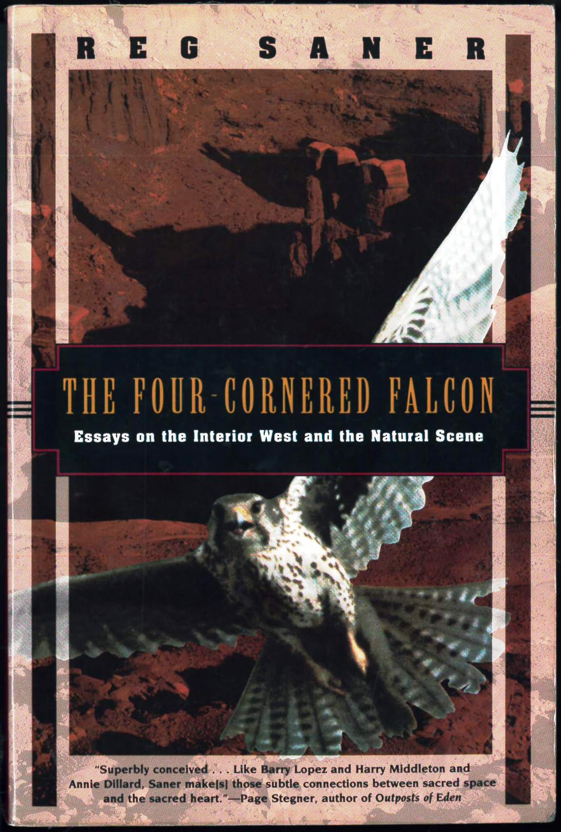 Four-Cornered Falcon: Essays on the Interior West and the Natural Scene book cover