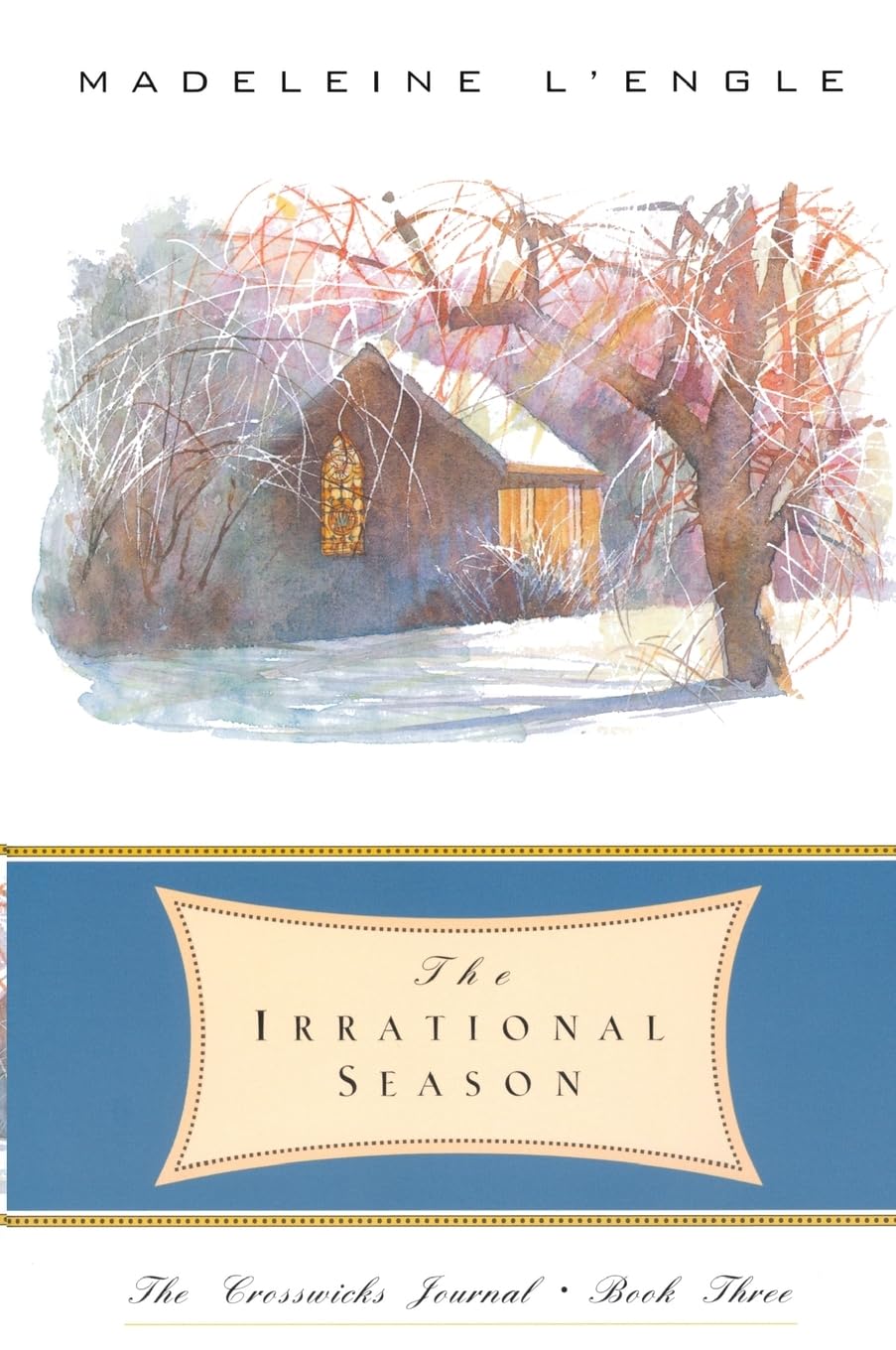 The Irrational Season (The Crosswicks Journal, Book 3) book cover