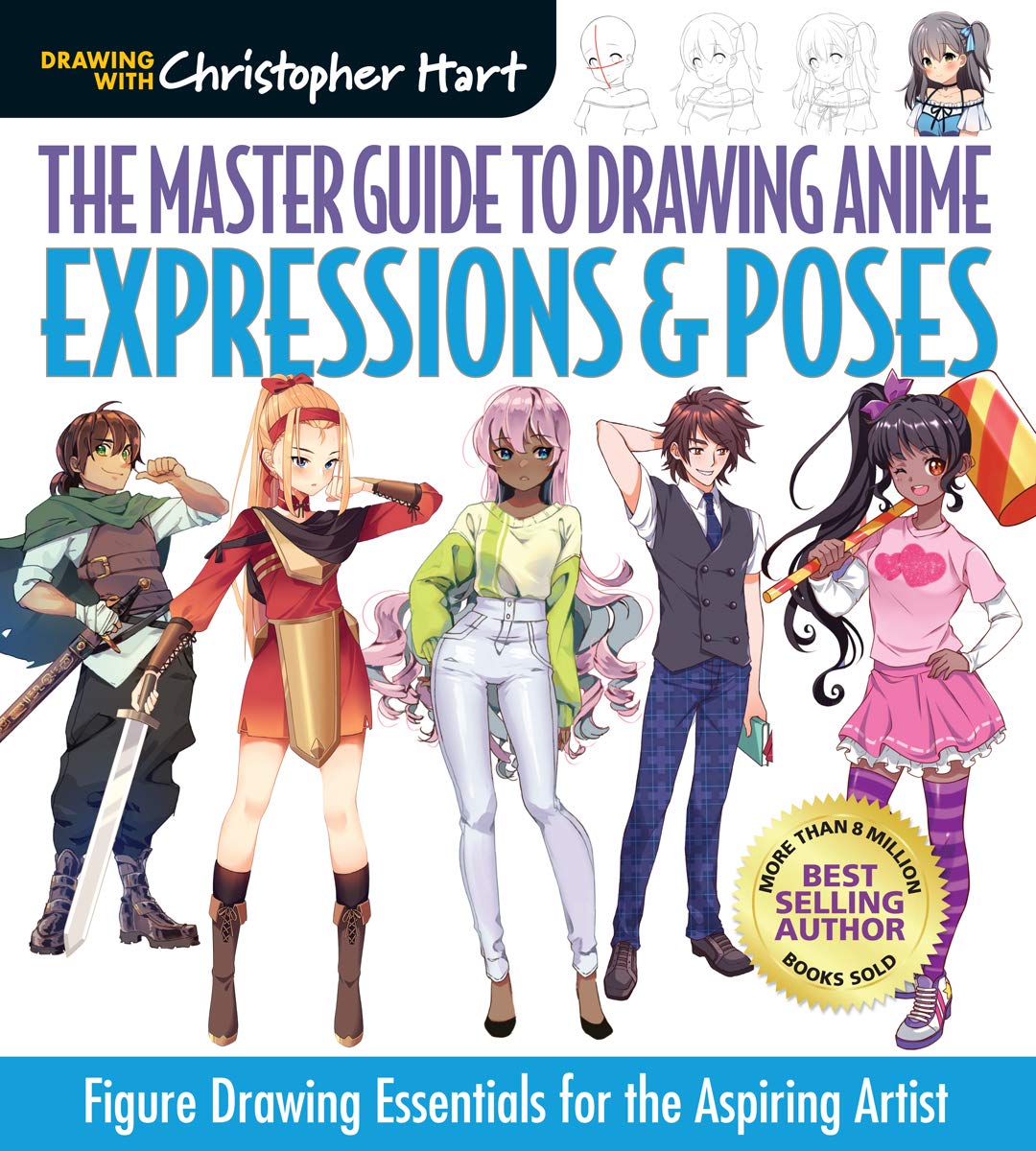 Master Guide to Drawing Anime: Expressions & Poses: Figure Drawing Essentials for the Aspiring Artist - A How to Draw Anime / Manga Step by Step Book book cover