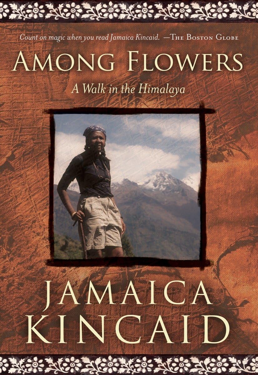 Among Flowers: A Walk in the Himalaya book cover