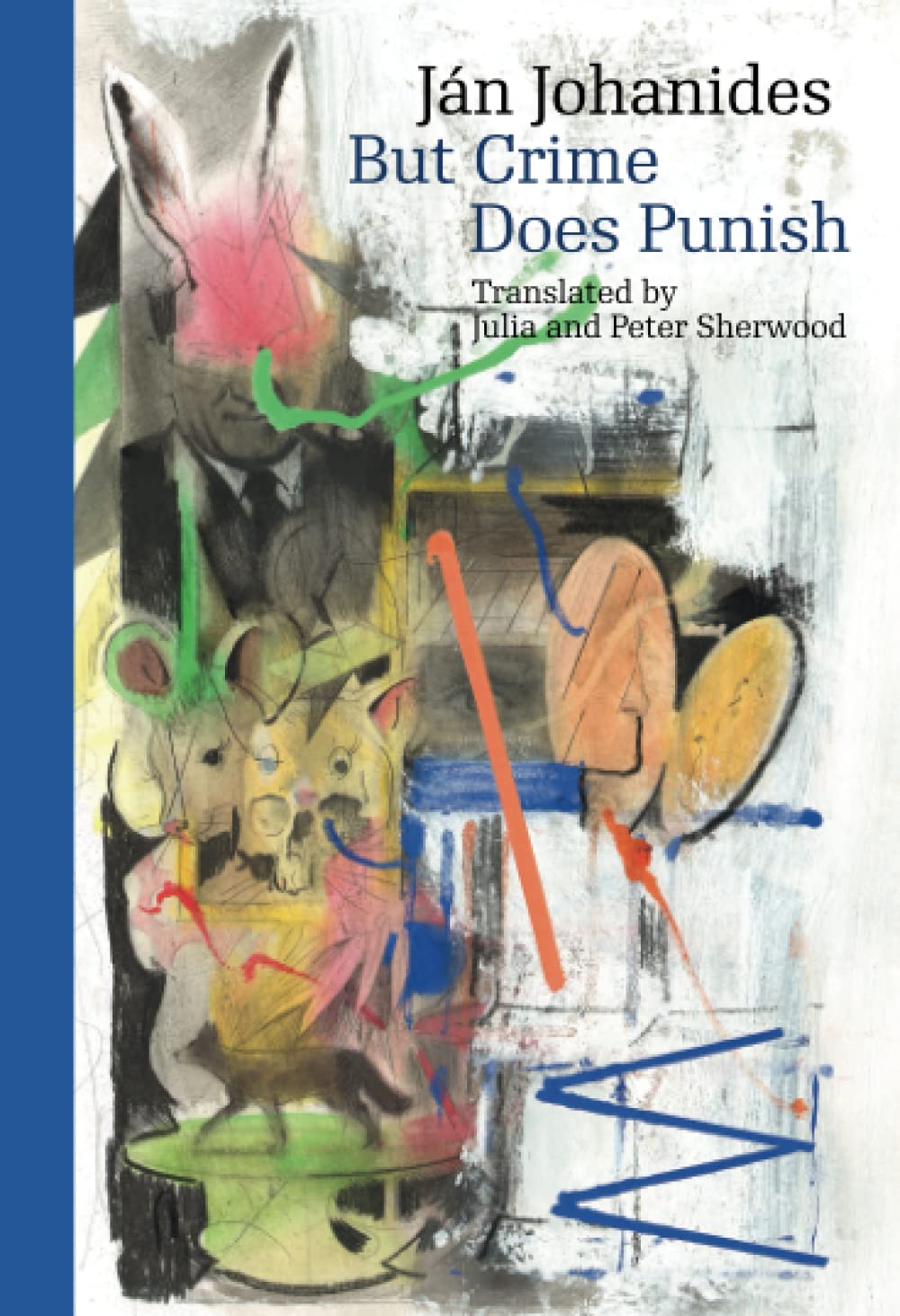 But Crime Does Punish (Modern Slovak Classics) book cover