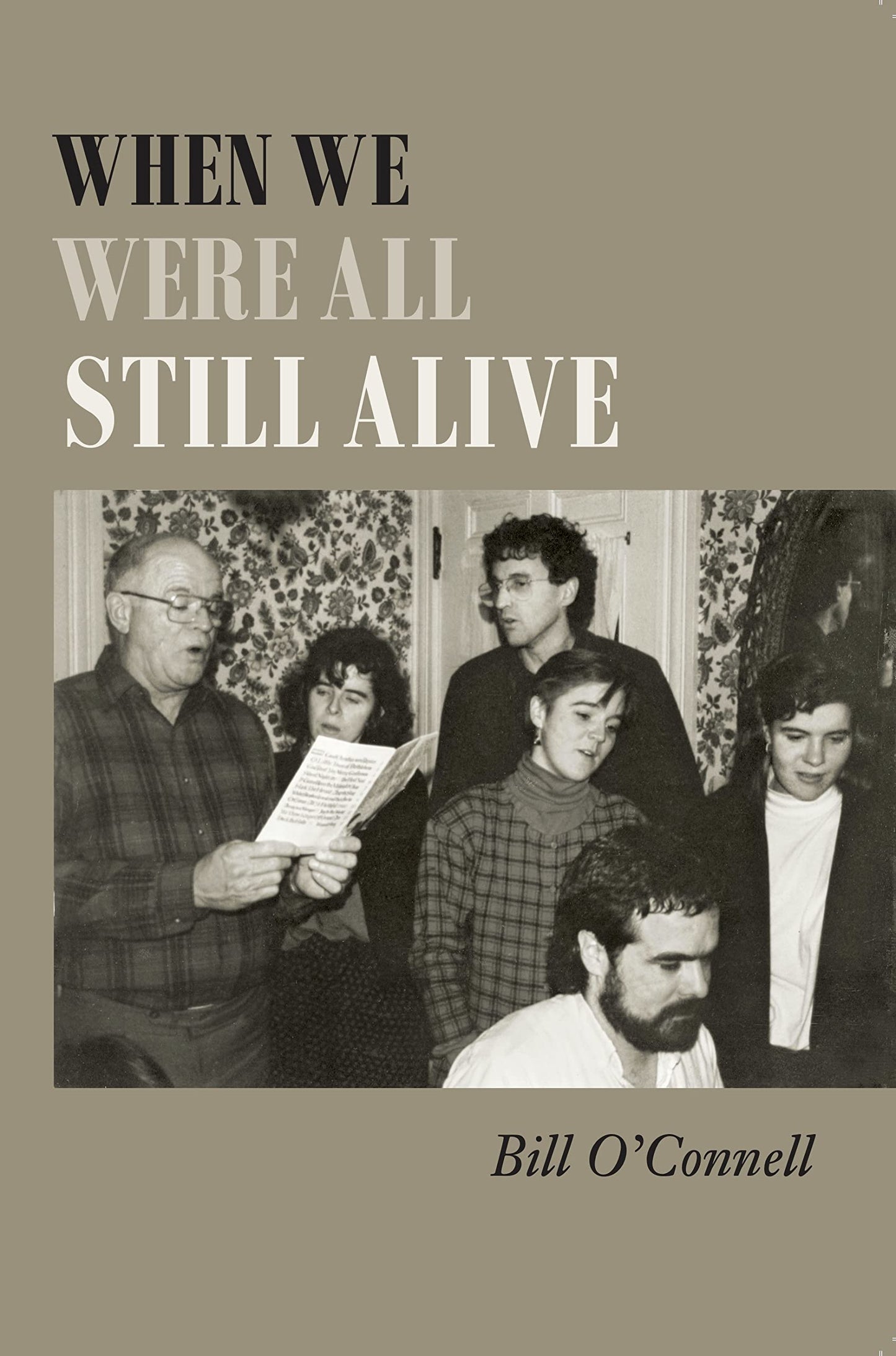 When We Were All Still Alive book cover