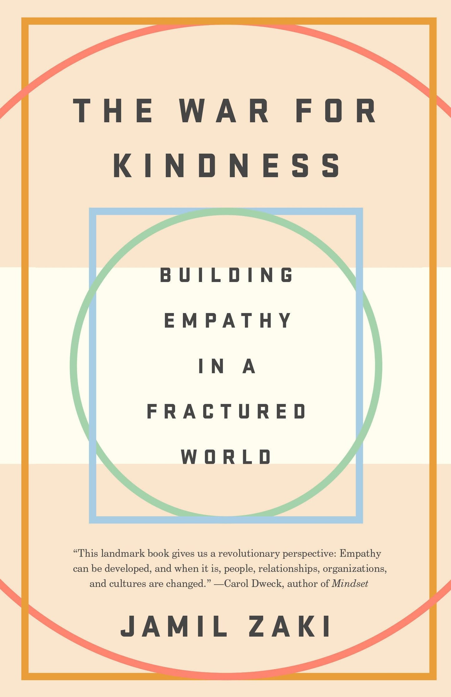 War for Kindness: Building Empathy in a Fractured World