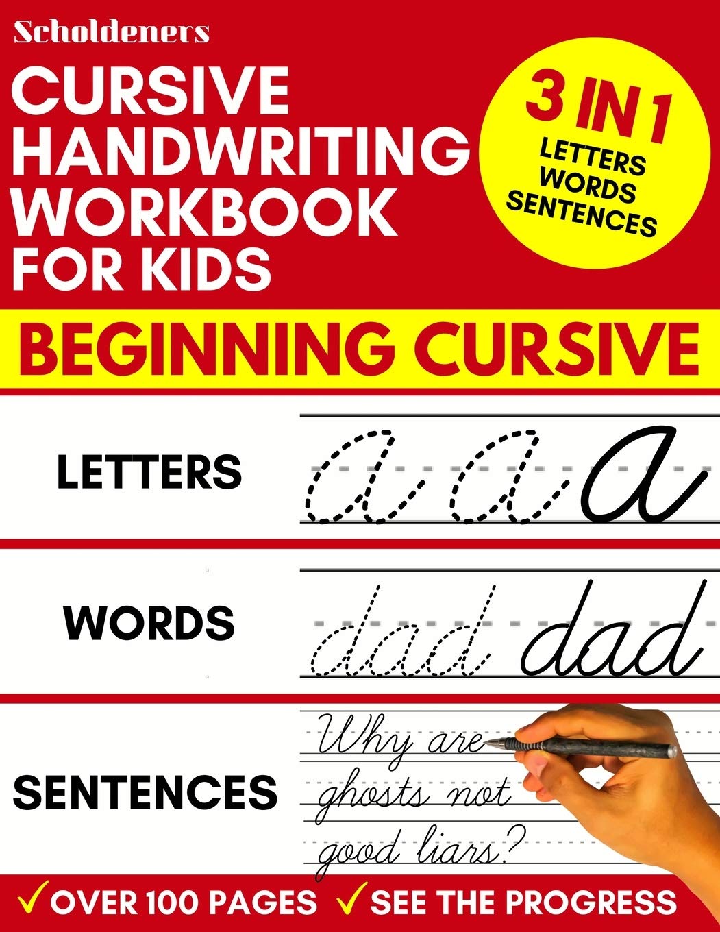 Cursive Handwriting Workbook for Kids: 3-in-1 Writing Practice Book to Master Letters, Words & Sentences book cover