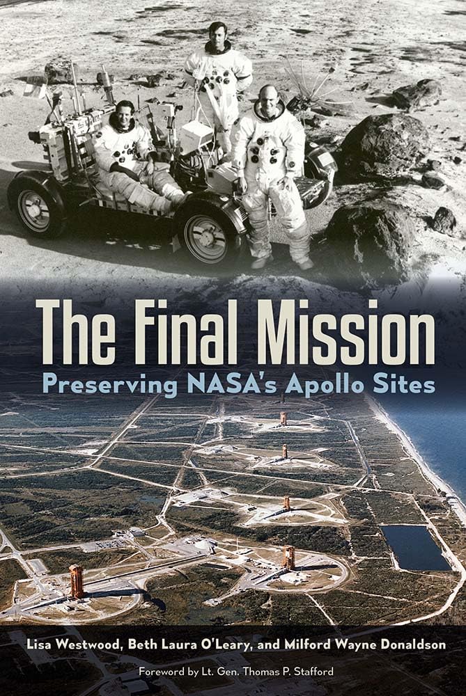 Final Mission: Preserving Nasa's Apollo Sites book cover