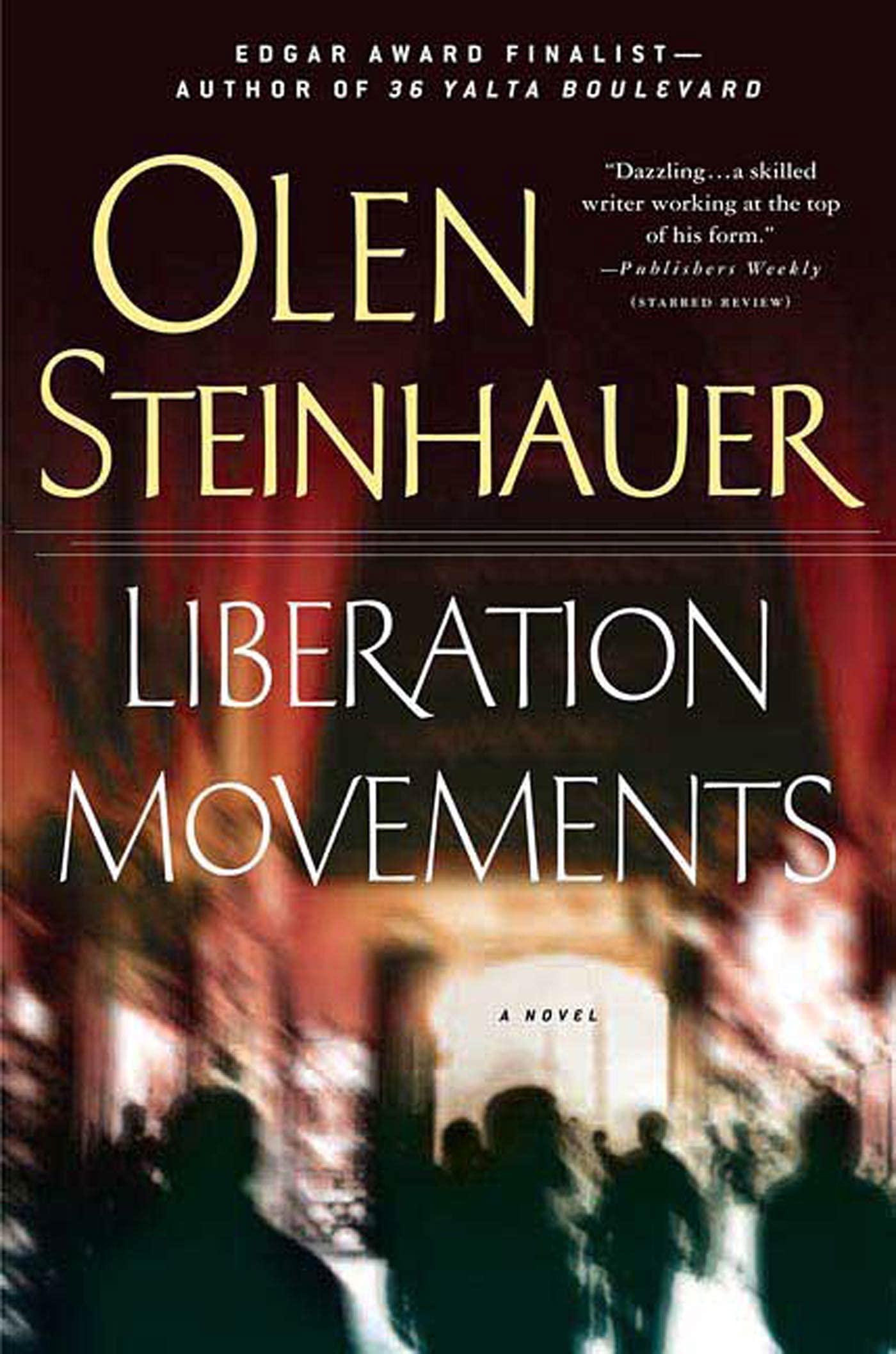 Liberation Movements: A Novel (Yalta Boulevard Quintet, 4) book cover