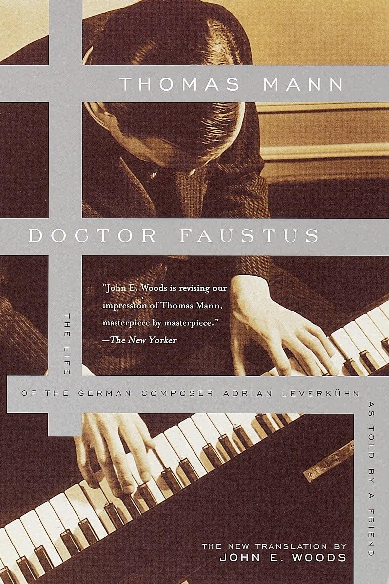 Doctor Faustus: The Life of the German Composer Adrian Leverkuhn as Told by a Friend book cover