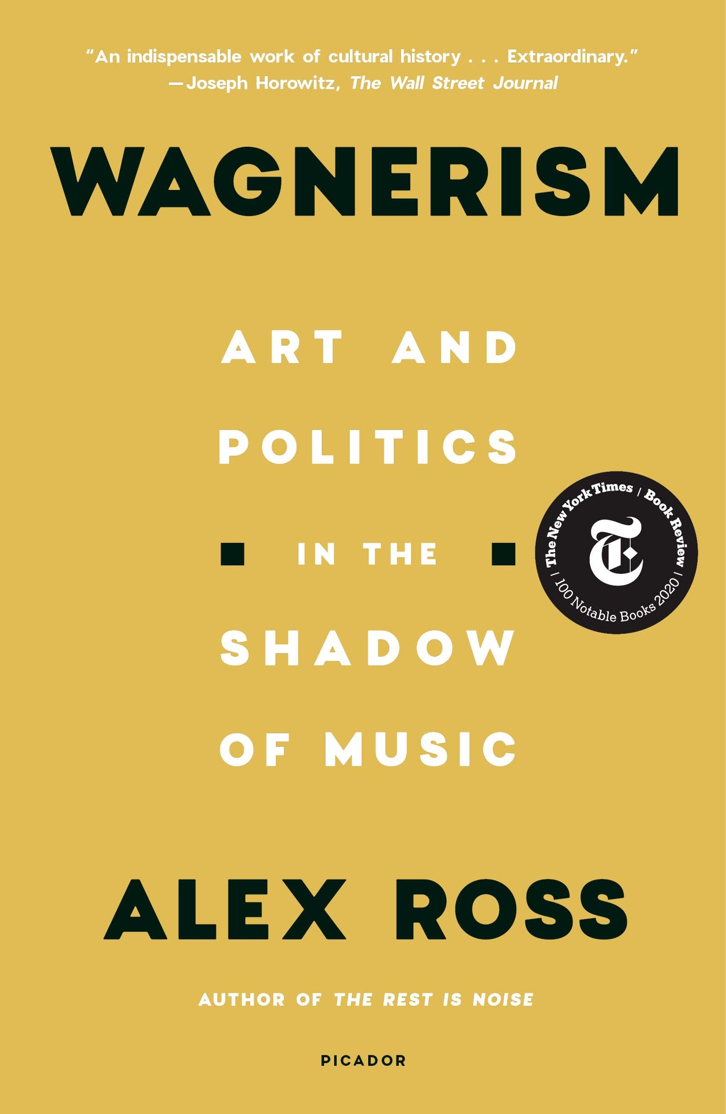 Wagnerism: Art and Politics in the Shadow of Music book cover