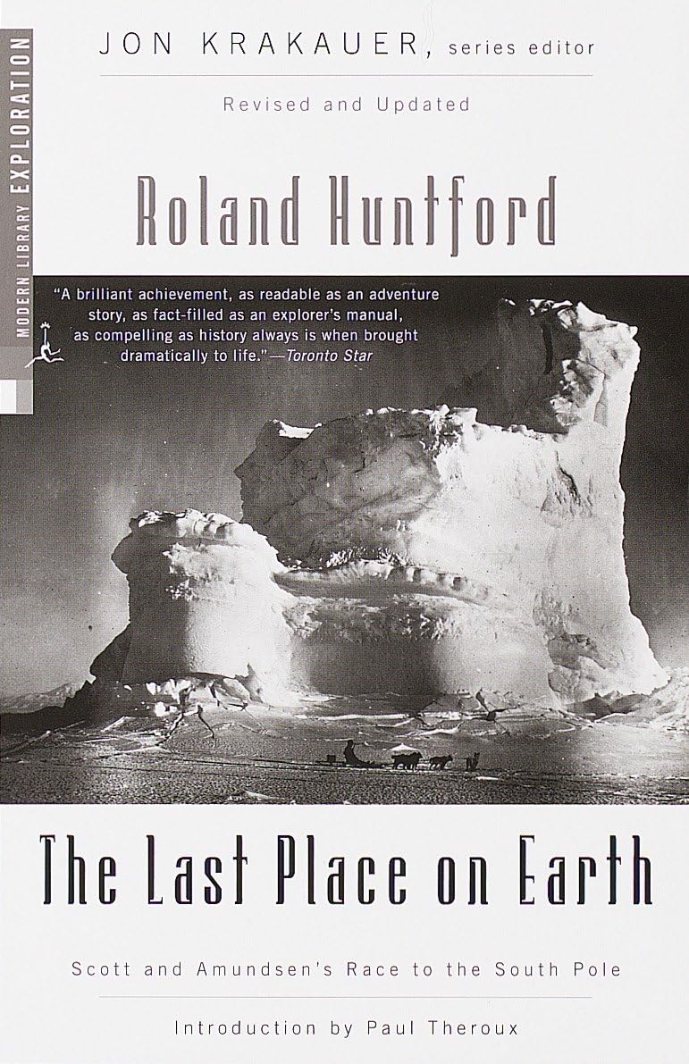 Last Place on Earth: Scott and Amundsen's Race to the South Pole, Revised and Updated (Revised) book cover