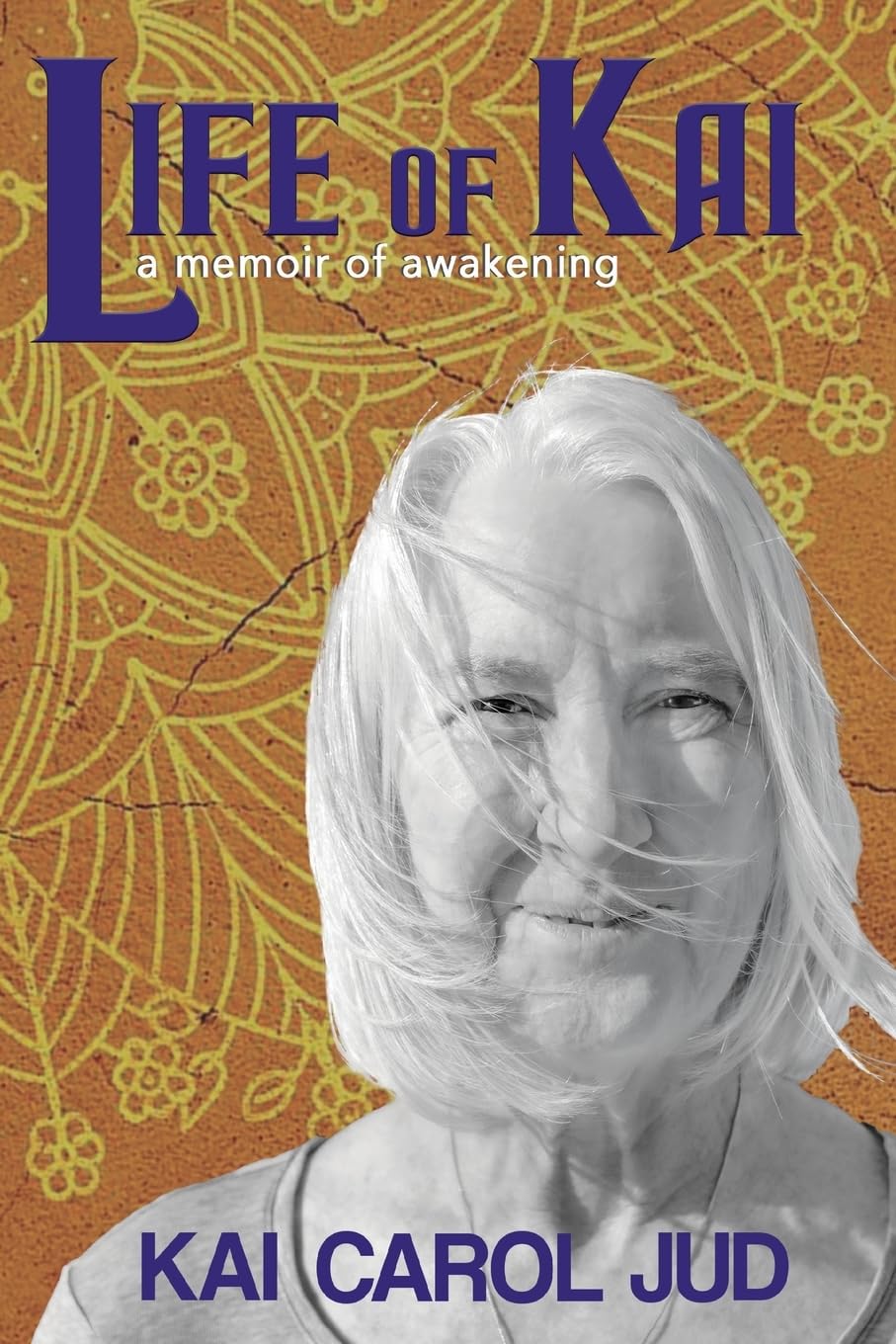 Life of Kai: a memoir of awakening book cover