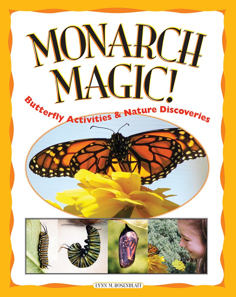Monarch Magic! Butterfly Activities & Nature Discoveries book cover